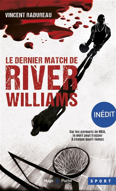 Le dernier match de River Williams