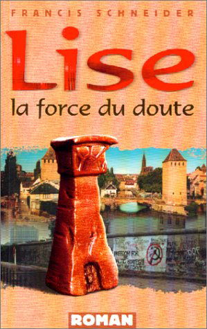 Lise : la force du doute