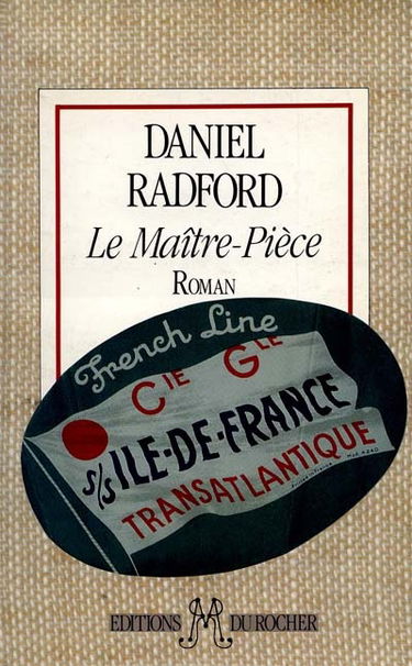 Le Maître-pièce : chronique d'un rêve antillais