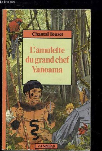 L'Amulette du grand chef Yanoama