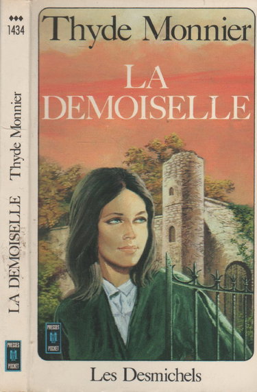 Les Desmichels : 04 : La demoiselle