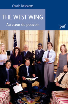 The West Wing : au coeur du pouvoir