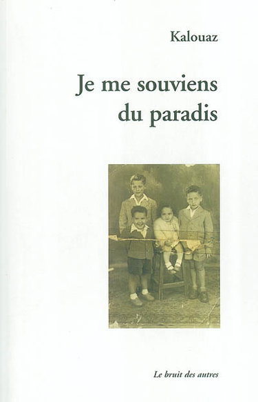 Je me souviens du paradis