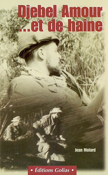 Djebel amour : ...et de haine : un séminariste dans la guerre d'Algérie