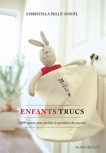 Couverture de Enfants, trucs : 1.000 conseils pour les parents des 3-12 ans
