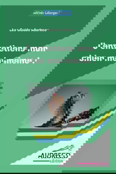 J’entretiens mon chien moi-même !