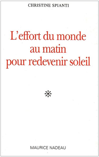 L'effort du monde au matin pour redevenir soleil