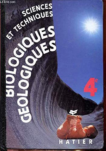 Sciences et techniques biologiques et géologiques, 4e