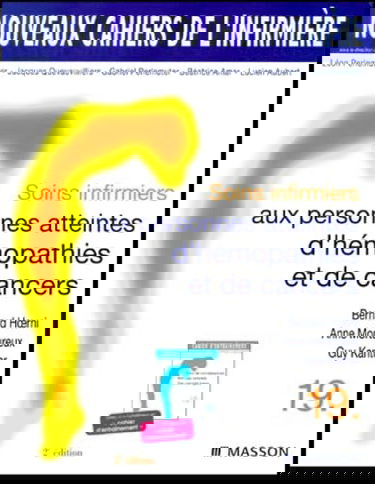 Soins infirmiers aux personnes atteintes d'hémopathies et de cancers