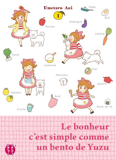 Le bonheur c'est simple comme un bento de Yuzu. Vol. 1
