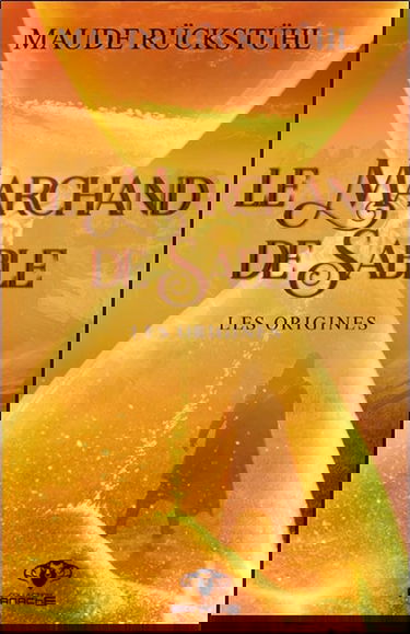 Le Marchand de Sable - Les origines