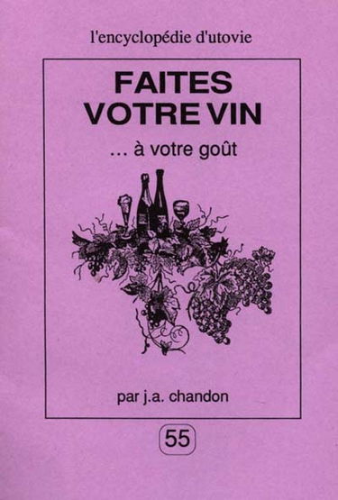 Faites votre vin à votre goût