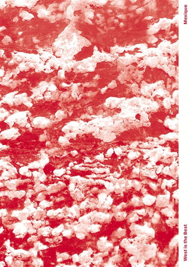 West is the best : Mexique