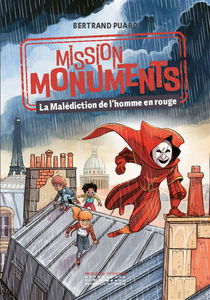 Mission monuments. La malédiction de l'homme en rouge