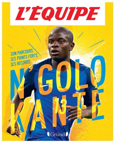 Couverture de N'Golo Kanté : son parcours, ses points forts, ses records