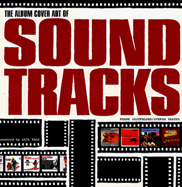 Couverture de The Album Cover Art of Soundtracks