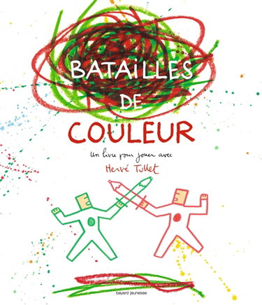 Couverture de Batailles de couleur : un livre pour jouer avec Hervé Tullet par Hervé Tullet