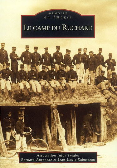 Le camp du Ruchard