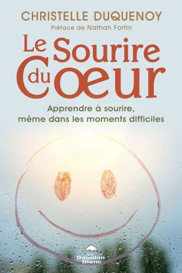 Le Sourire du Coeur : apprendre à sourire, même dans les moments difficiles