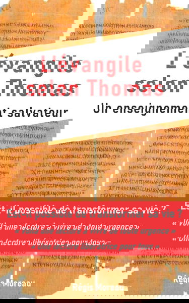 L'evangile selon Thomas : un enseignement salvateur