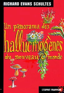 Un panorama des hallucinogènes du nouveau-monde