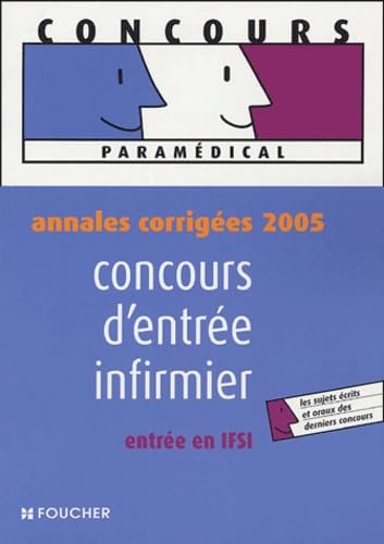 Annales corrigées 2005 : Concours d'entrée infirmier