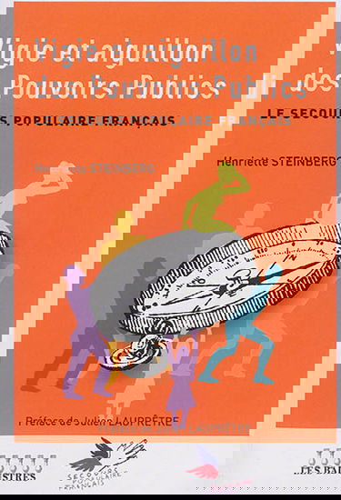 Vigie et aiguillon des pouvoirs publics : le Secours populaire français