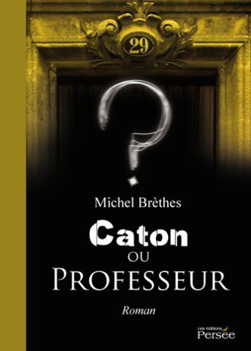 Caton Ou Professeur
