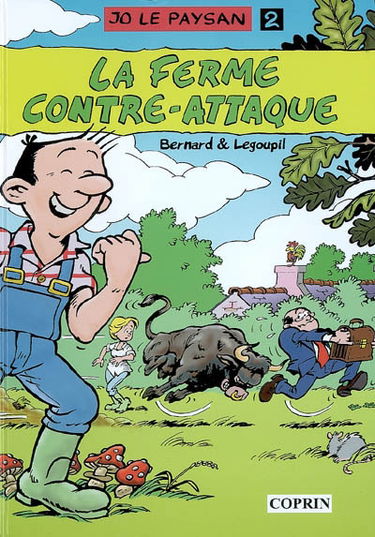 Jo le paysan. Vol. 2. La ferme contre-attaque