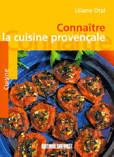 Connaître la cuisine provençale