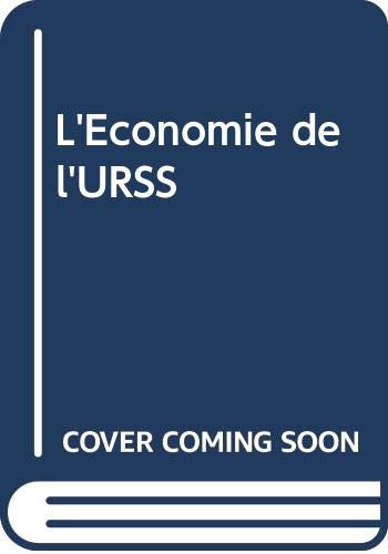 L'économie de l'urss / resume et recommandations