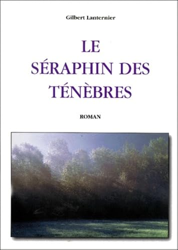 Le Seraphin Des Tenebres