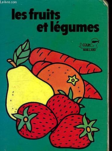 Couverture de Les Fruits et légumes