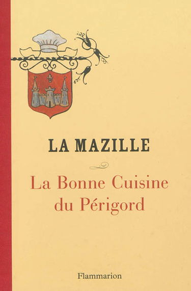 La bonne cuisine du Périgord