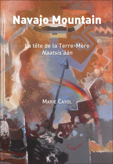 Navajo Mountain: La tête de la Terre-Mère, Naatsis'ààn