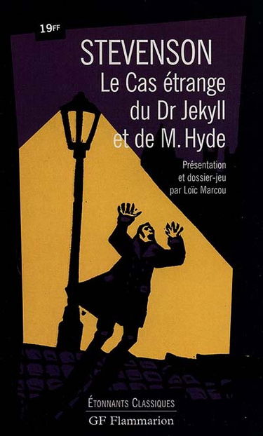 Le cas étrange du Dr Jekyll et de M. Hyde