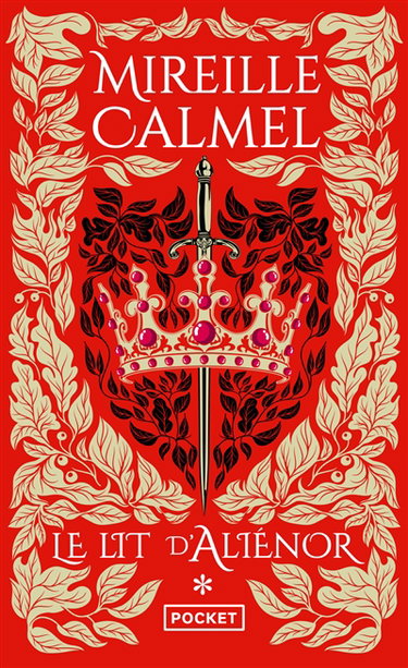 Le lit d'Aliénor. Vol. 1