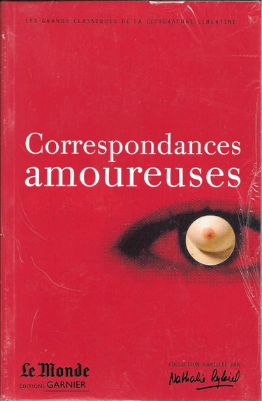 Couverture de CORRESPONDANCES AMOUREUSES / LES GRANDS CLASSIQUES DE LA LITTERATURE LIBERTINE.