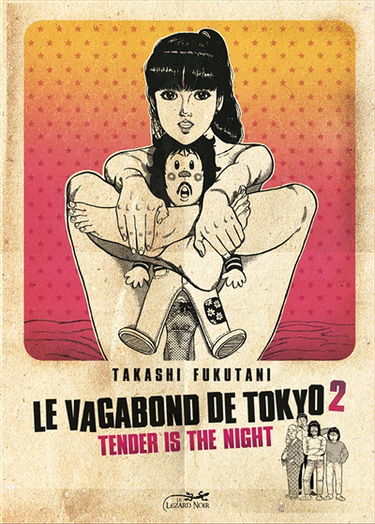 Le vagabond de Tokyo. Vol. 2. Tender is the night