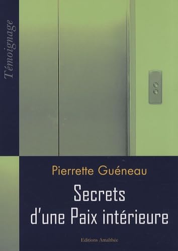 Secrets d'une Paix intérieure