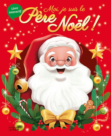 Moi, je suis le Père Noël !