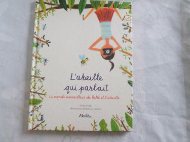 L'ABEILLE QUI PARLAIT - Le monde merveilleux de Belle et l'abeille