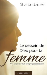 Le dessein de Dieu pour la femme (God's Design for Women)