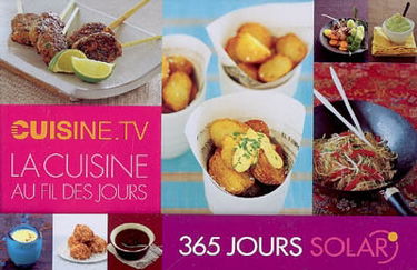 La cuisine au fil des jours : 365 jours Cuisine TV
