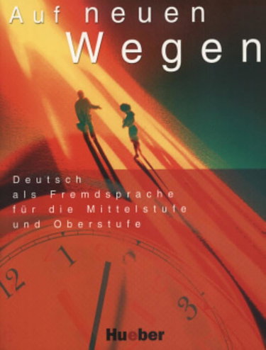 Couverture de Auf neuen Wegen: Lehrbuch