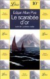 LE SCARABEE D'OR, SUIVI DE : LA LETTRE VOLEE