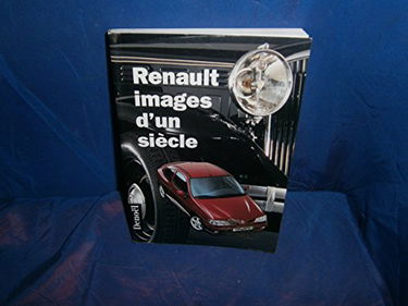 Renault images d'un siècle