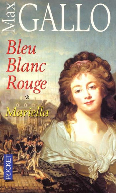 Bleu, blanc, rouge. Vol. 1. Mariella