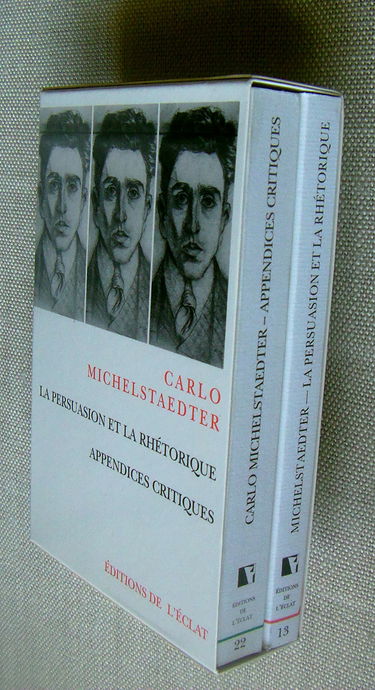 La persuasion et la rhétorique. Appendices critiques à la persuasion et la rhétorique