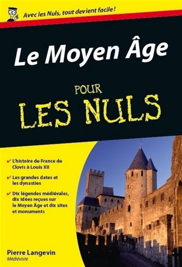 Le Moyen Age pour les nuls